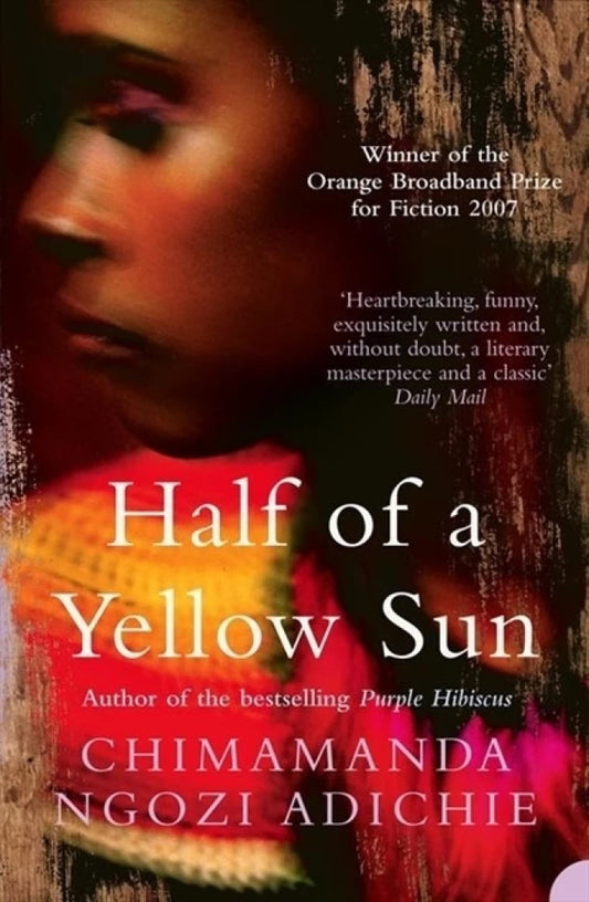 Half of a yellow sun by chimamanda ngozi adichie
