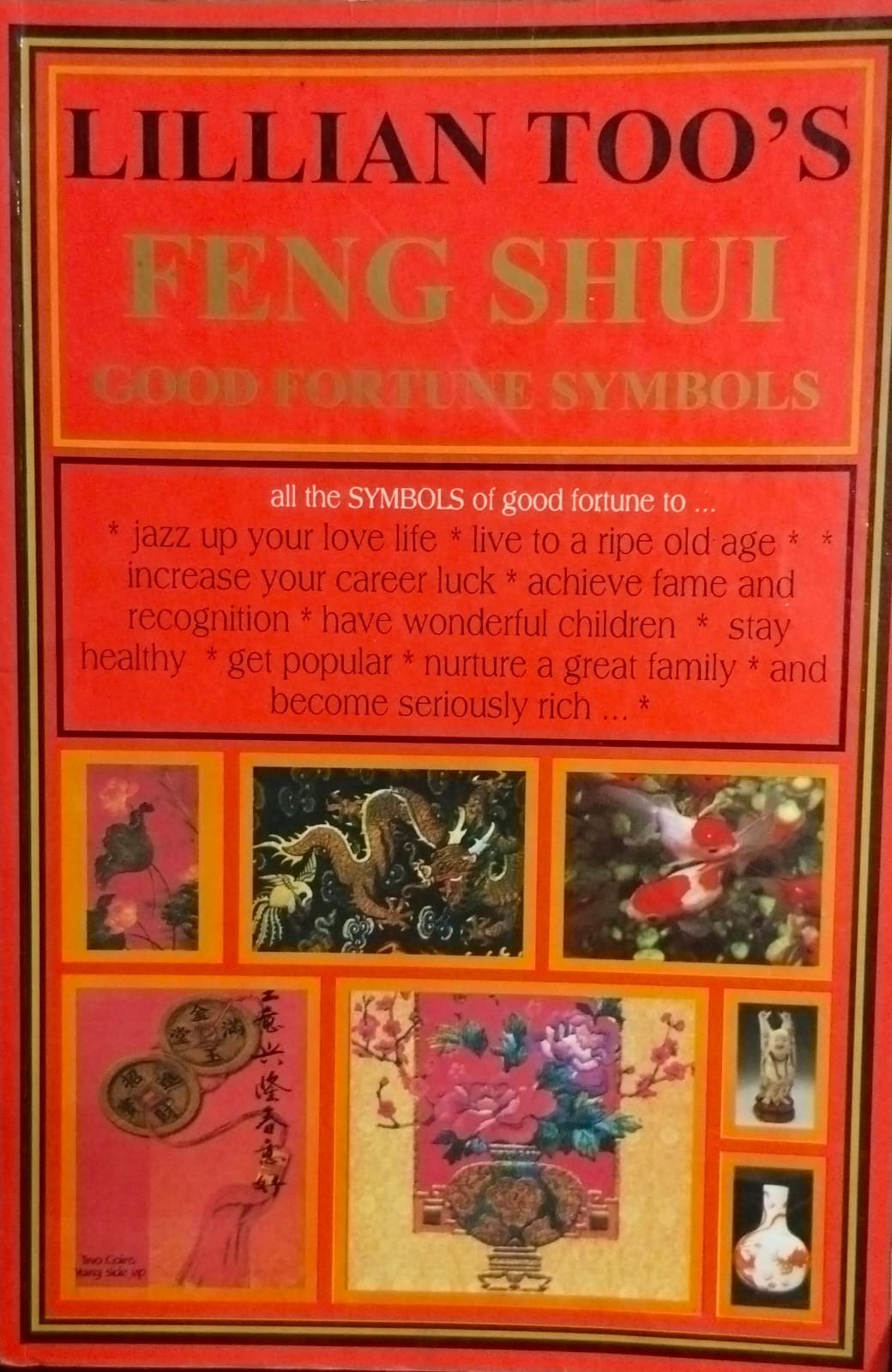 Lillian too's feng shui good fortune symbols [rare books]