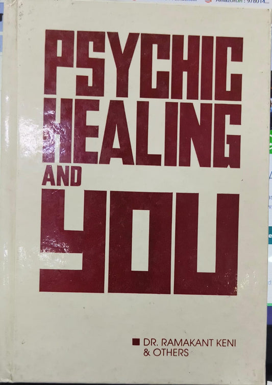 psychic healing and you [HARDCOVER] [RARE BOOKS]