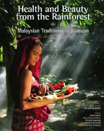 Health and Beauty from the Rainforest: Malaysian Tradition Ramuan [hardcover] [Rare books]
