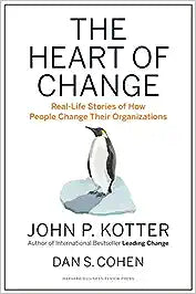 The Heart of Change [HARDCOVER]