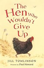 The Hen Who Wouldn't Give Up