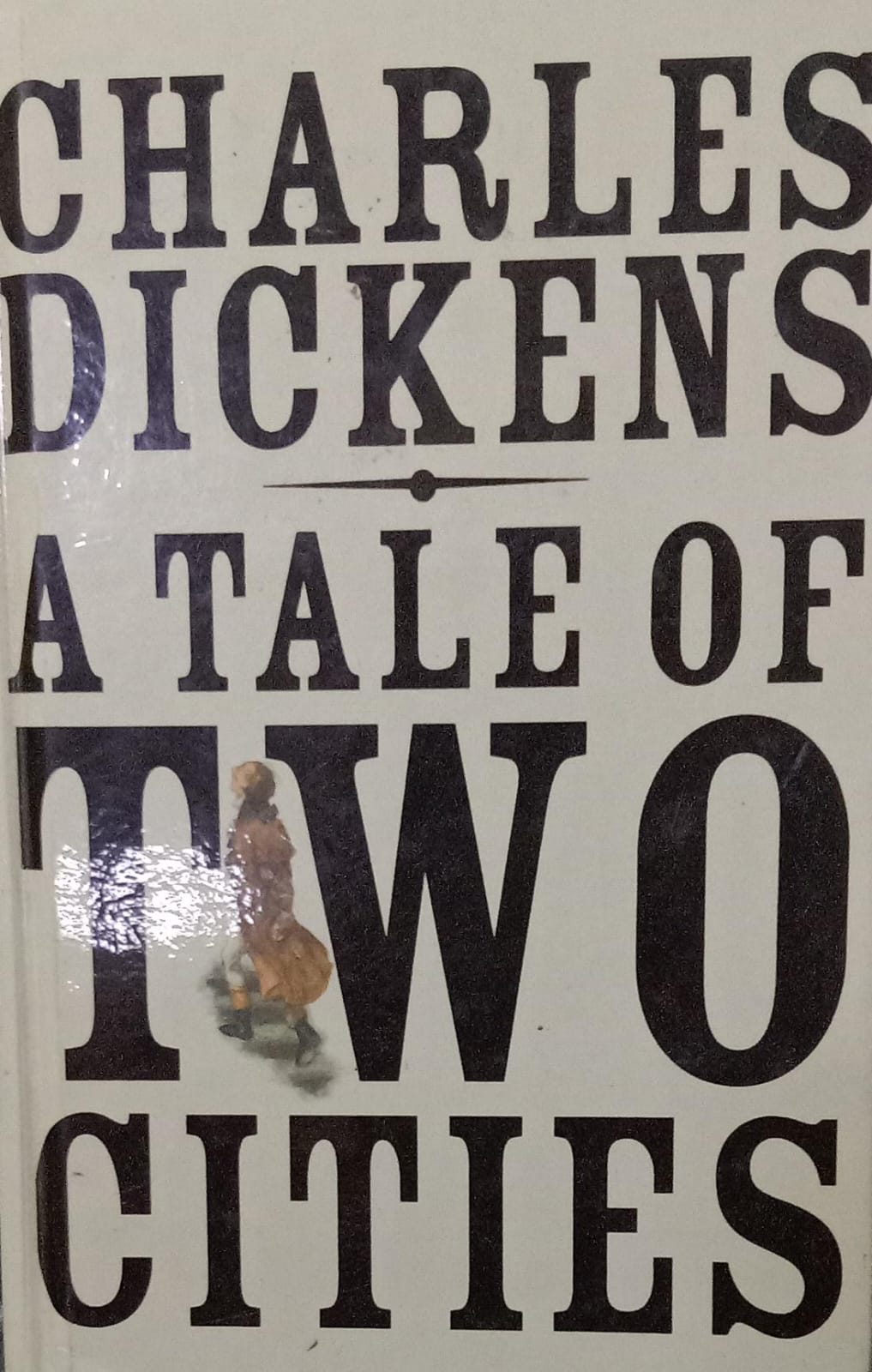 A tale of two cities [hard cover] [ rare books] by CHARLES DICKENS