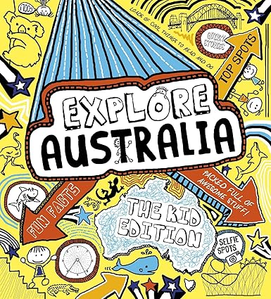 Explore Australia: The Kid Edition