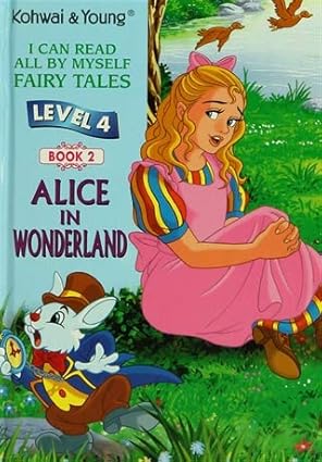 Alice in wonderland [book 2][level 4][hardcover]