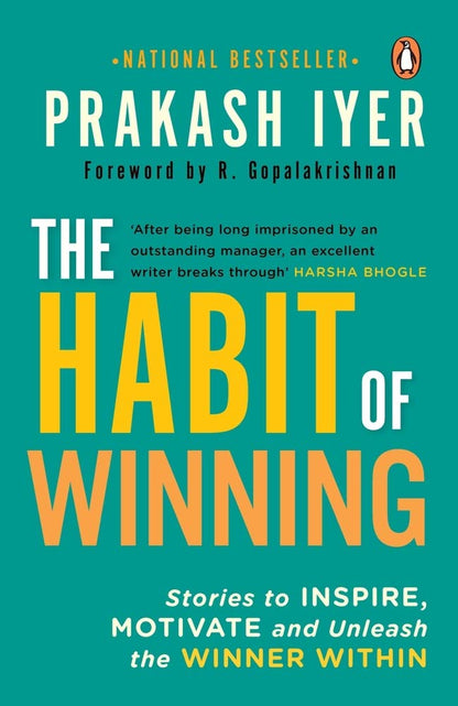 The habit of winning by Prakash Iyer