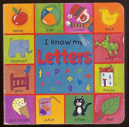 I Know My Letters [Board Book]