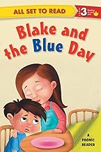 Blake and the Blue Day : All set to Read (Level 3)  A Phonic Reader