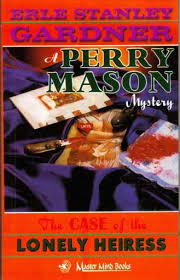 The Case of the Lonely Heiress by Erle Stanley Gardner