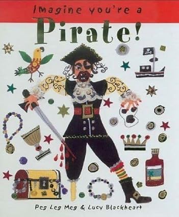 Imagine you're a pirate