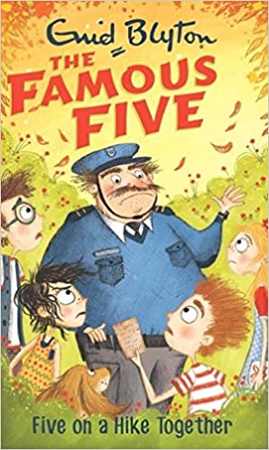 The famous five 10: five on a hike together by Enid Blyton