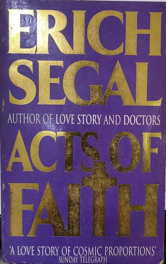 Acts of Faith by Erich Segal
