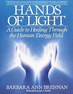 Hands of Light by Barbara Ann Brennan [rare books]