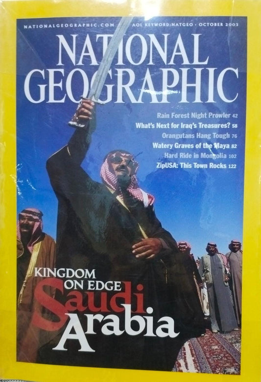 Kingdom on edge saudi arabia [national geographic][rare books][october 2003]