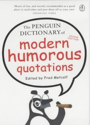 The penguin dictionary of modern: humorous quotations (rare books)