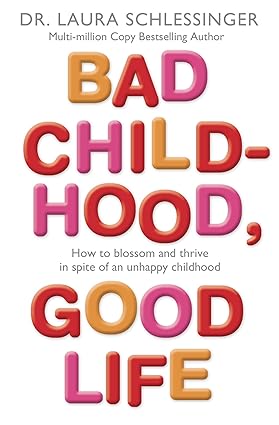 Bad childhood,good life [rare books]