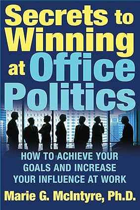 Secrets to winning at office politics [rare books]