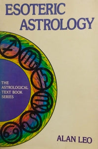 Esoteric astrology [rare books]