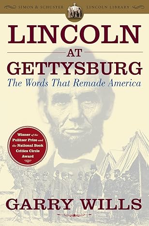 Lincoln at Gettysburg by Garry Wills [rare books]