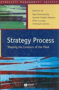 Strategy Process - Shaping the Contours of the Field [Hardcover]