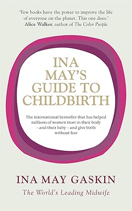 Ina May's Guide to Childbirth by Ina May Gaskin [rare books]