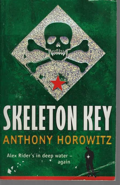 Skeleton Key by Anthony Horowitz