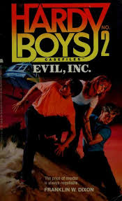 Evil, Incorporated [Hardy Boys Casefiles] by Franklin W. Dixon