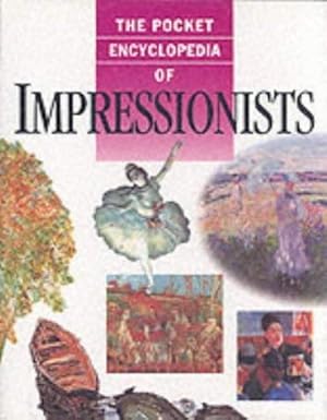 The Pocket Encyclopaedia of Impressionists by Robert Katz [rare books]