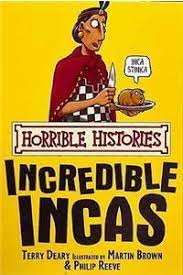 Horrible Histories - Incredible Incas