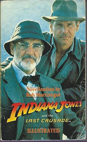 Indiana Jones and the Last Crusade by James Kahn [rare books]