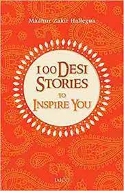 100 Desi Stories to Inspire You