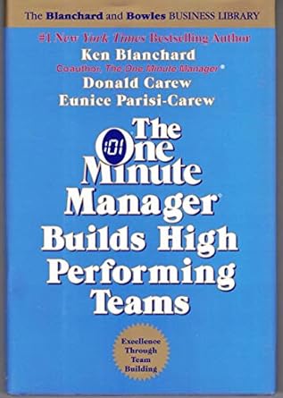 The One Minute Manager Builds High Performing Teams [Hardcover] [Rare books]