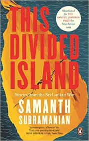 This Divided Island by Samanth Subramanian