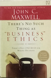 There's no such thing as "business" ethics