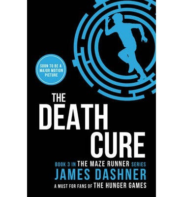 The Death Cure by James Dashner