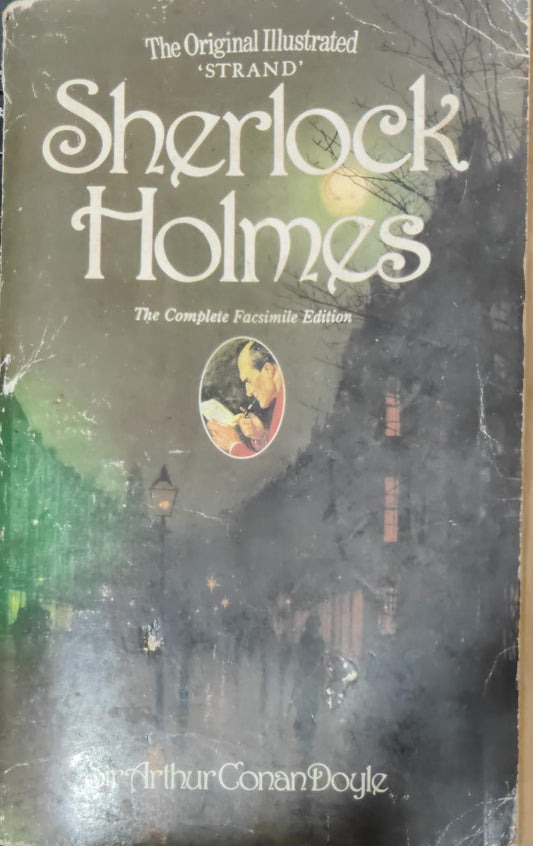 Sherlock Holmes: The Complete Facsimile Edition [rare books]