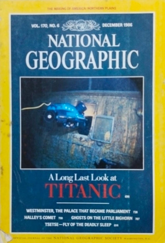 A long last look at titanic [national geographic][rare books][december 1986]