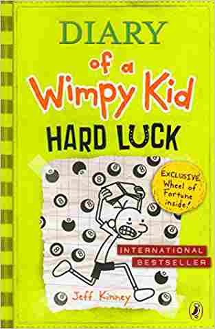 Diary of a wimpy kid -hard luck  by jeff kinney