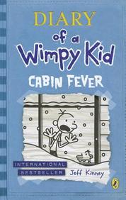 Diary of a wimpy kid book cabin fever [hardcover] by JEFF KINNEY
