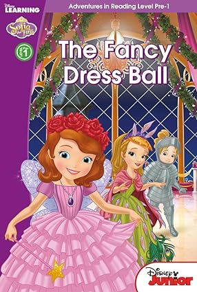 Sofia the First: The Fancy-Dress Ball (Level Pre-1) (Disney Learning) Hardcover