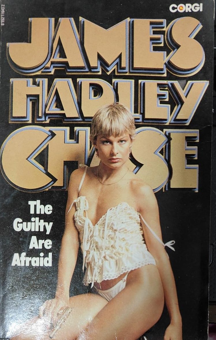 The Guilty Are Afraid by James Hadley Chase [rare books]