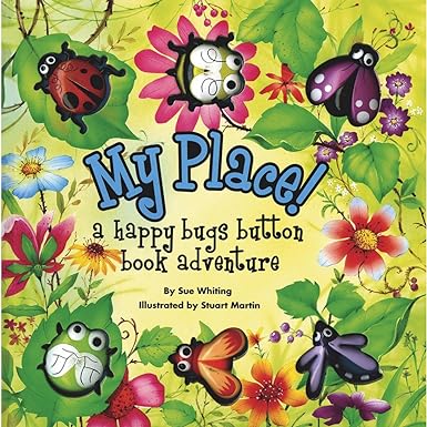 My Place: A Happy Bugs Button Book Adventure [Hardcover]