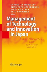 Management of technology and innovation in japan [hardcover] [rare books]