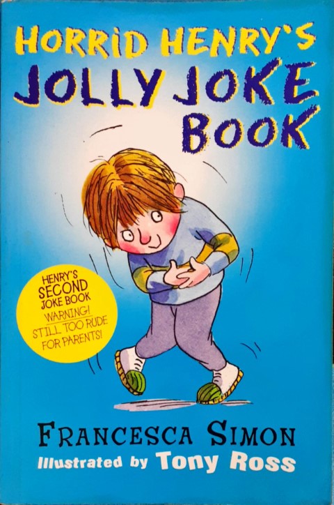 Horrid Henry's Jolly Joke Book by Francesca Simon