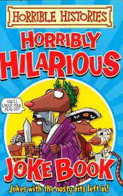 Horribly Hillarious Joke Book (Horrible Histories)
