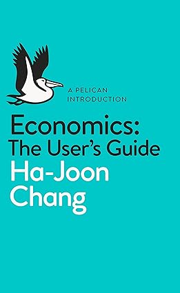 Economics: A Users Guide [RARE BOOKS]