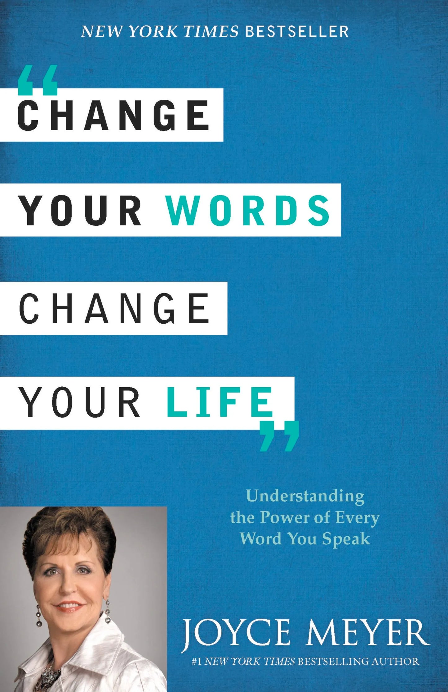 Change Your Words, Change Your Life: Understanding the Power of Every Word You Speak(RARE BOOKS)