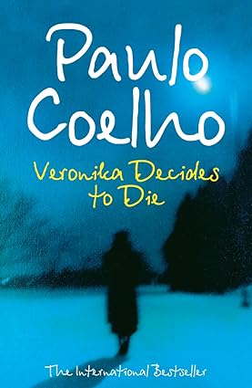 Veronika decides to die by Paulo Coelho