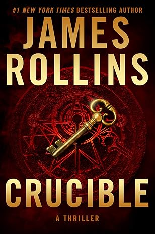 Crucible by James Rollins [Premium Books]