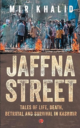JAFFNA STREET by Mir Khalid